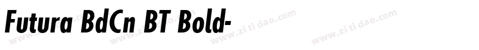 Futura BdCn BT Bold字体转换